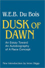 Dusk of Dawn!: An Essay Toward an Autobiography of Race Concept / Edition 1