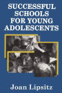 Successful Schools for Young Adolescents / Edition 1