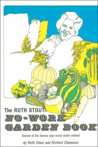 Ruth Stout No-Work Garden Book