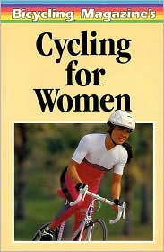 Bicycling Magazine's Cycling for Women