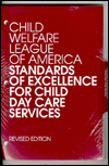 Title: CWLA Standards for Services for Abused and Neglected Children and Their Families, Author: Child Welfare League of America
