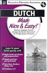 Title: Dutch Made Nice & Easy, Author: Editors of REA