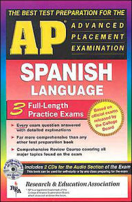 The Best Test Preparation for the AP Advanced Placement Examination: Spanish