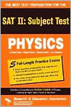 The Best Test Preparation for the SAT II: Subject Test: Physics