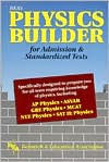REA's Physics Builder for Admission and Standardized Tests (Test Prep Series)