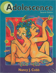 Title: Adolescence: Continuity, Change, and Diversity / Edition 7, Author: Nancy J. Cobb
