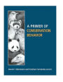 A Primer of Conservation Behavior