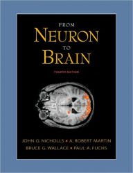 From Neuron to Brain / Edition 4