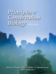 Title: Principles of Conservation Biology / Edition 3, Author: Martha J. Groom