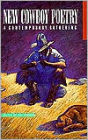 New Cowboy Poetry: A Contemporary Gathering