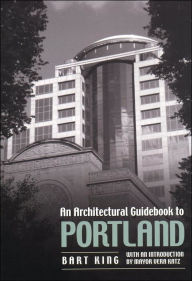 An Architectural Guidebook to Portland