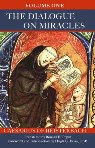 Title: The Dialogue on Miracles: Volume 1 Volume 89, Author: Caesarius of Heisterbach