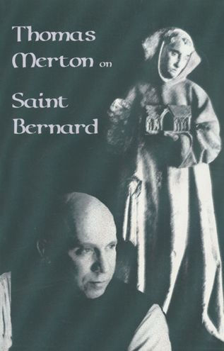 Thomas Merton on Saint Bernard: Volume 9