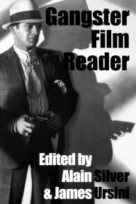 Title: Gangster Film Reader, Author: Alain Silver
