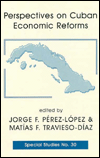 Perspectives on Cuban Economic Reforms