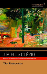 Title: The Prospector, Author: J. M. G. Le Clézio