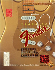 50 Years of Fender: Half a Century of the Greatest Electric Guitars