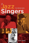 Alternative view 1 of The Jazz Singers: The Ultimate Guide