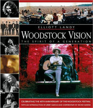 Title: Woodstock Vision: The Spirit of a Generation, Author: Elliott Landy