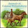 Title: Animals at Colonial Williamsburg, Author: Colonial Williamsburg Foundati