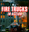 Fire Trucks in Action