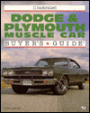 Illustrated Dodge and Plymouth Muscle Car Buyer's Guide