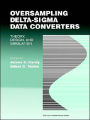 Oversampling Delta-Sigma Data Converters: Theory, Design, and Simulation / Edition 1