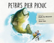 Title: Petra's Pier Picnic, Author: Phyllis Vos Wezeman