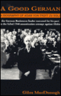 A Good German: A Biography of Adam von Trott Zu Solz