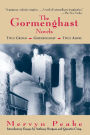 The Gormenghast Novels / Edition 1