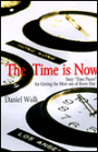 The Time Is Now: Sixty Time Pieces for Reflection and Action