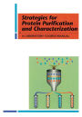 Strategies for Protein Purification and Characterization: A Laboratory Course Manual