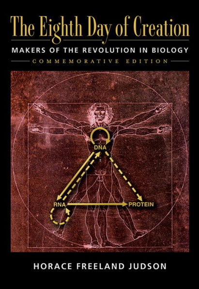 The Eighth Day of Creation: Makers of the Revolution in Biology, Commemorative Edition / Edition 1
