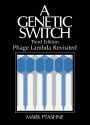 A Genetic Switch: Phage Lambda Revisited