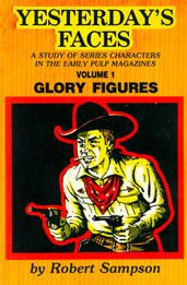 Title: Yesterday's Faces, Volume 1: Glory Figures, Author: Robert Sampson