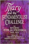 Mary and the Fundamentalist Challenge