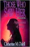 Those Who Saw Her: Apparitions of Mary