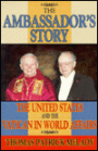 The Ambassador's Story: The United States and the Vatican in World Affairs