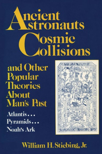 Ancient Astronauts, Cosmic Collisions / Edition 1