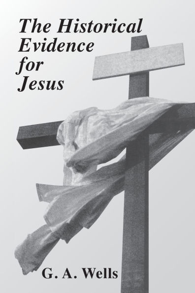 The Historical Evidence for Jesus
