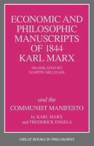 Title: The Economic and Philosophic Manuscripts of 1844 and the Communist Manifesto, Author: Karl Marx