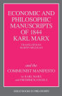 Economic and Philosophic Manuscripts of 1844 and the Communist Manifesto