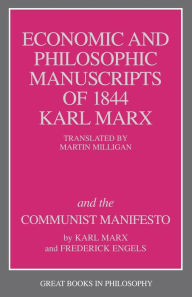 Title: The Economic and Philosophic Manuscripts of 1844 and the Communist Manifesto, Author: Karl Marx