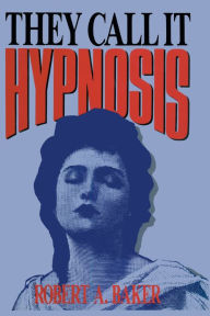 They Call It Hypnosis / Edition 1