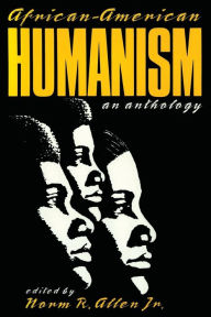 Title: African-American Humanism / Edition 1, Author: Norm R. Allen
