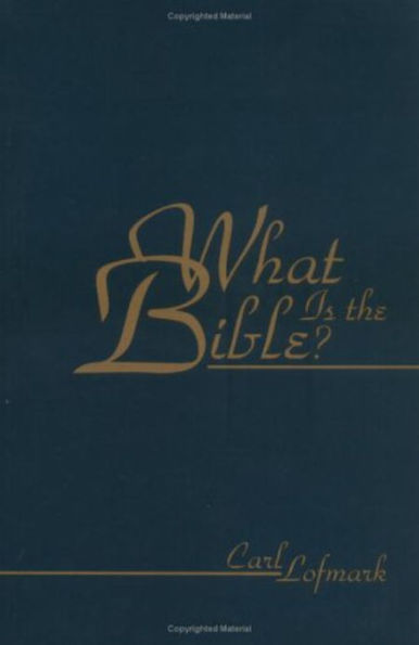 What Is the Bible?