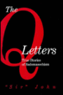 The Q Letters: True Stories of Sado-Masochism