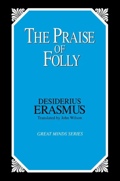 The Praise of Folly