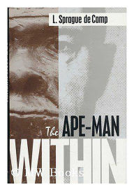 Title: Ape-Man Within, Author: L. Sprague de Camp