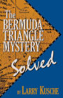 The Bermuda Triangle Mystery - Solved